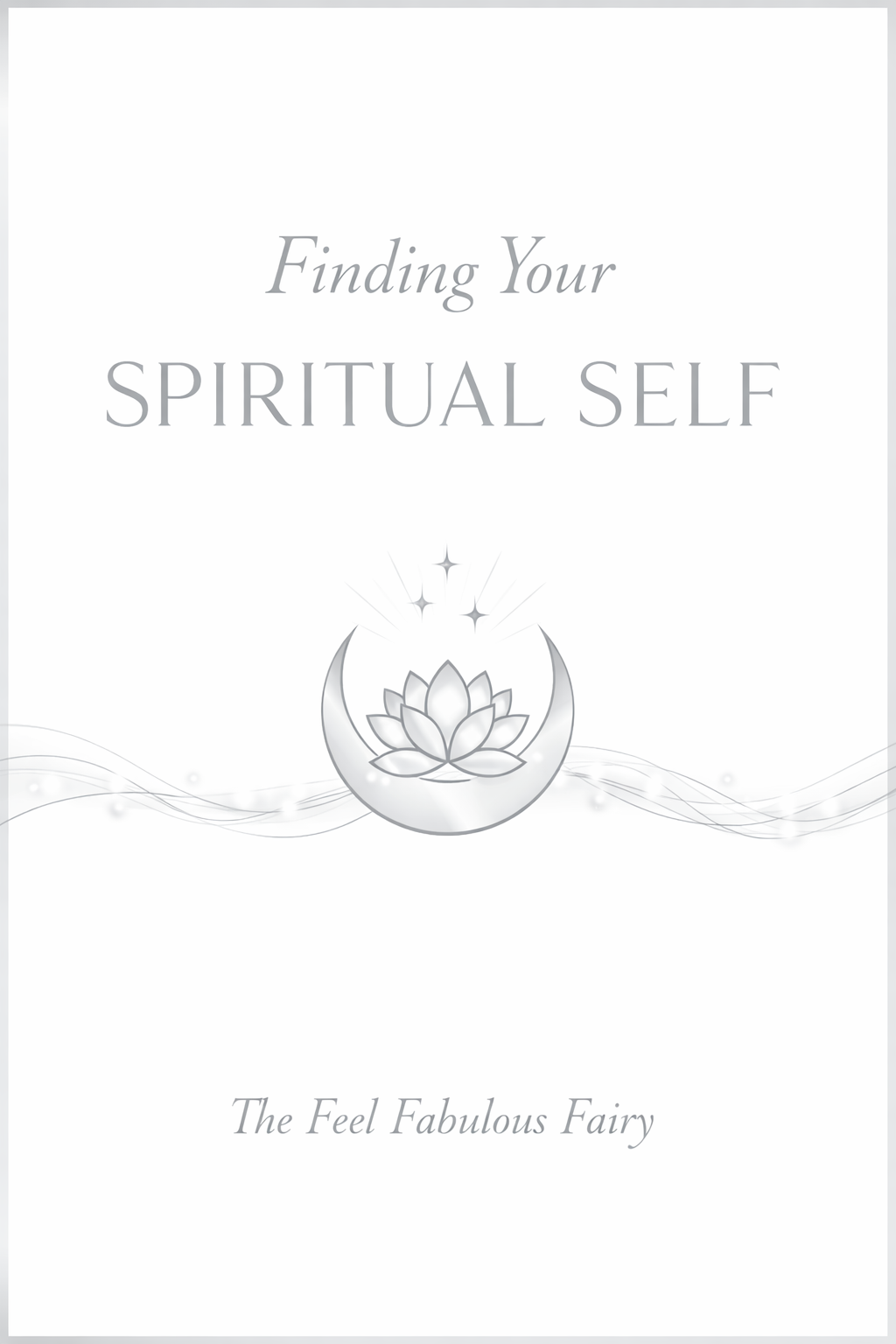 Finding your Spiritual Self - Book